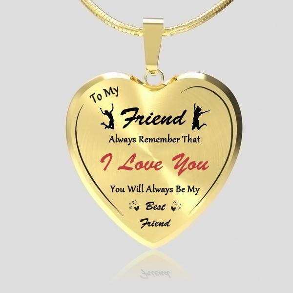 To My Friend Heart Necklace