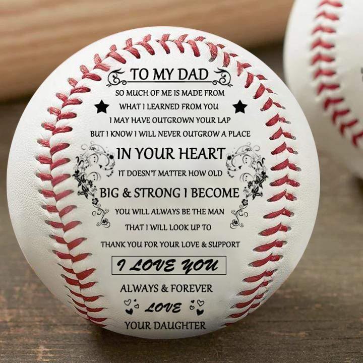 Daughter To Dad - I love you always & forever - Baseball