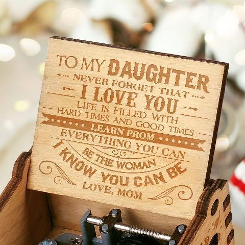 Mom To Daughter ( Hard Times And Good Times ) Engraved Music Box