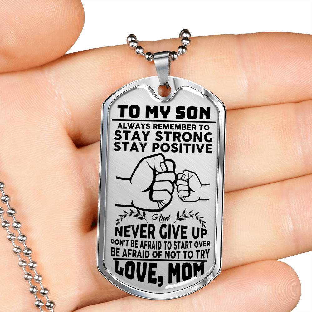 Mom To Son - Stay Strong - Necklace